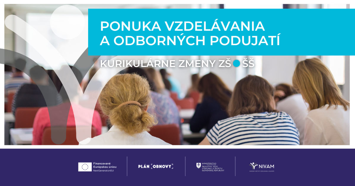 Ponuka programov inovačného vzdelávania a odborných podujatí v nadväznosti na kurikulárne zmeny