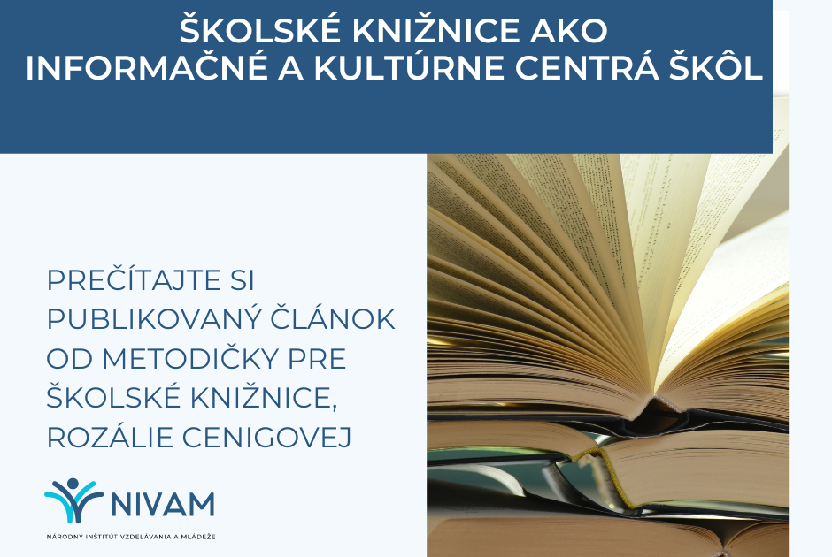 Školské knižnice ako informačné a kultúrne centrá škôl