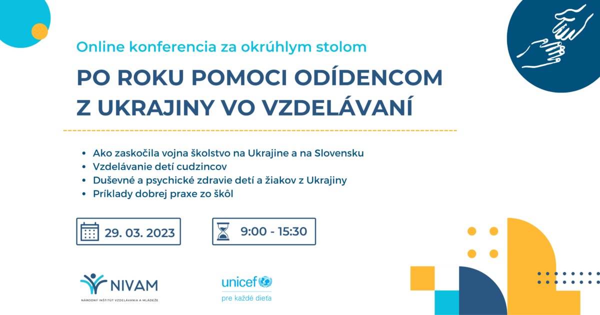 Pozvánka na konferenciu: Po roku pomoci odídencom z Ukrajiny vo vzdelávaní