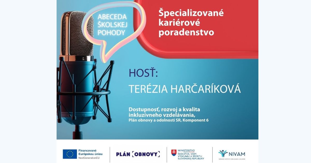 Podcast Abeceda školskej pohody: Špecializované kariérové poradenstvo